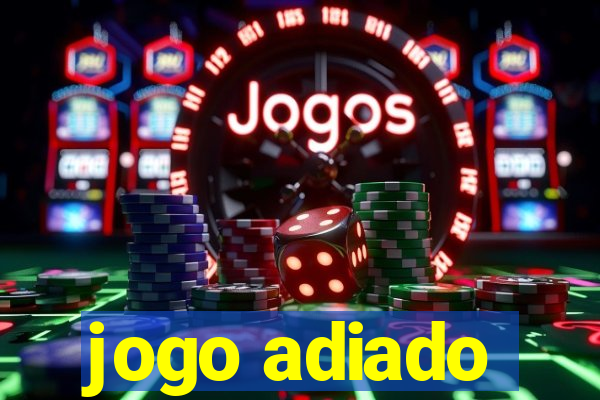 jogo adiado