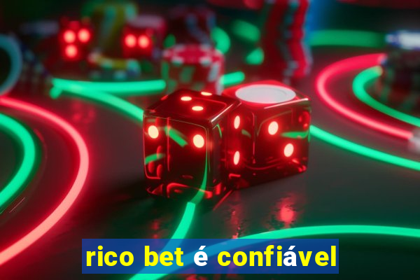 rico bet é confiável