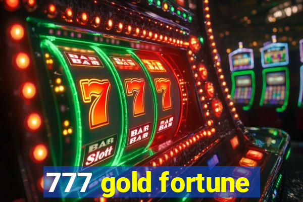 777 gold fortune