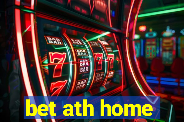 bet ath home