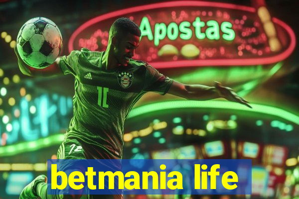 betmania life