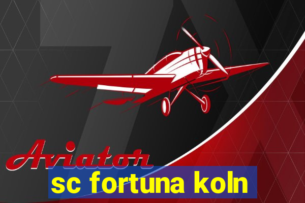 sc fortuna koln