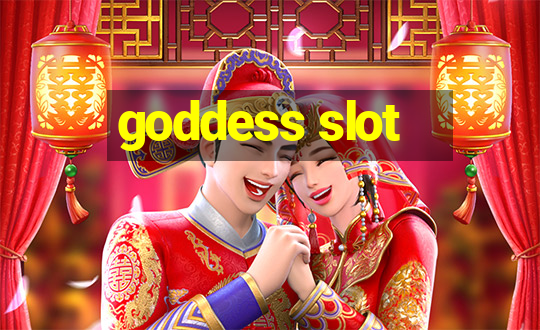 goddess slot