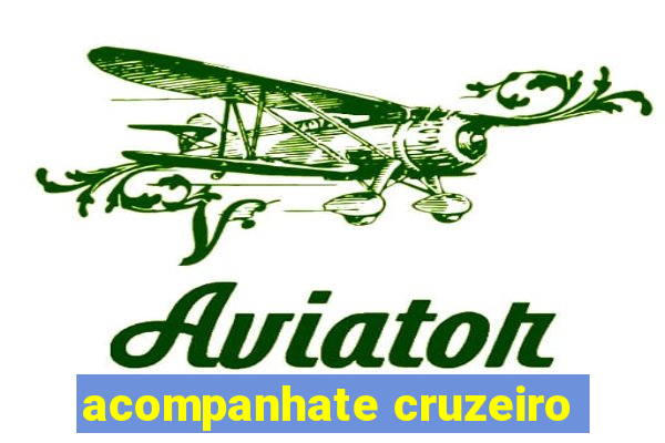 acompanhate cruzeiro