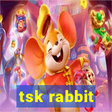 tsk rabbit