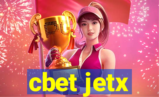 cbet jetx