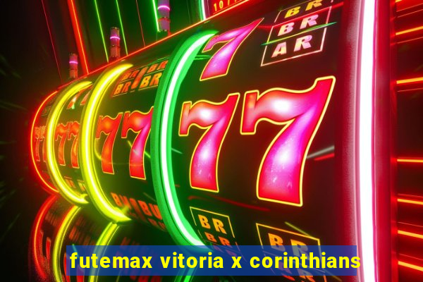 futemax vitoria x corinthians