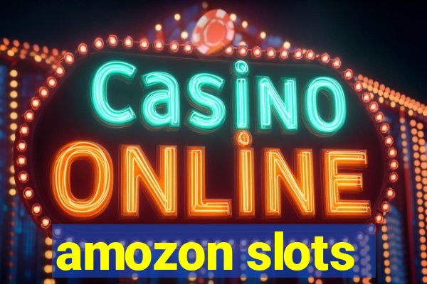 amozon slots