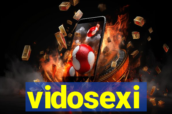 vidosexi