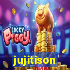 jujitison