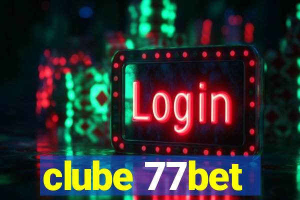 clube 77bet