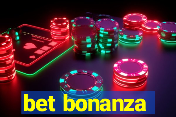 bet bonanza