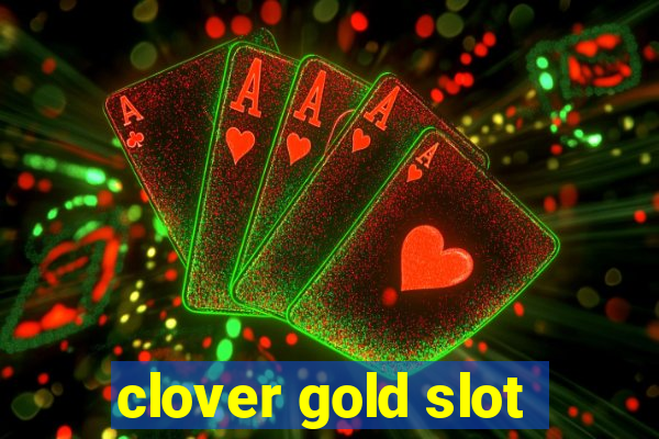 clover gold slot