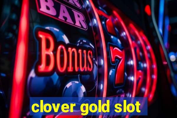 clover gold slot