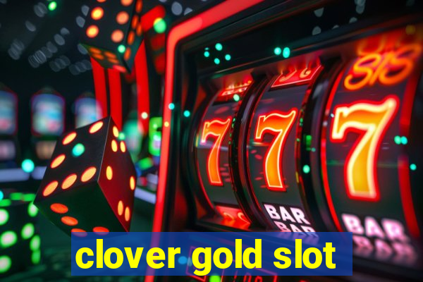 clover gold slot