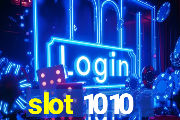 slot 1010