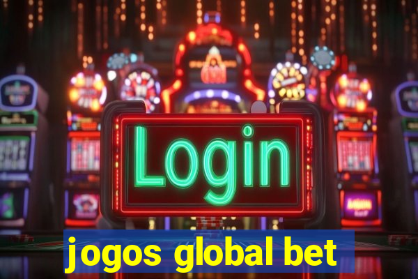 jogos global bet