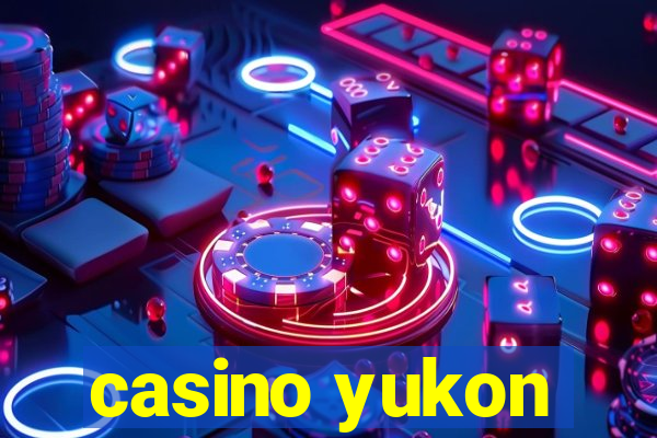 casino yukon