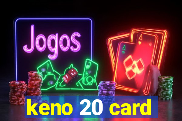 keno 20 card