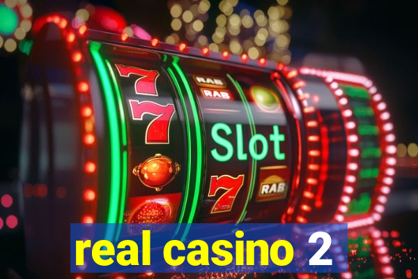 real casino 2