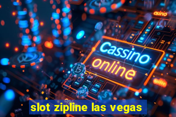 slot zipline las vegas