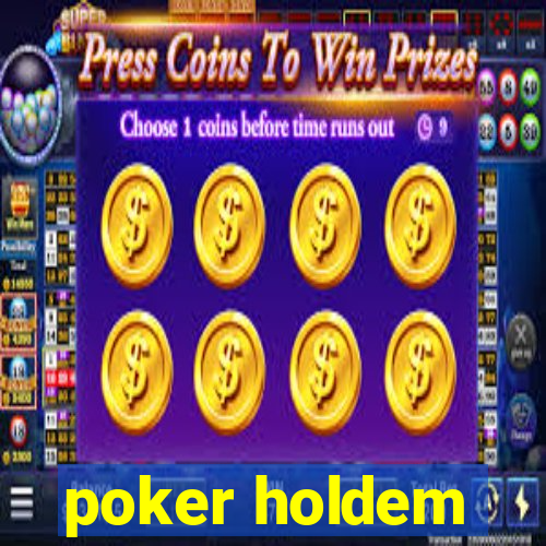 poker holdem