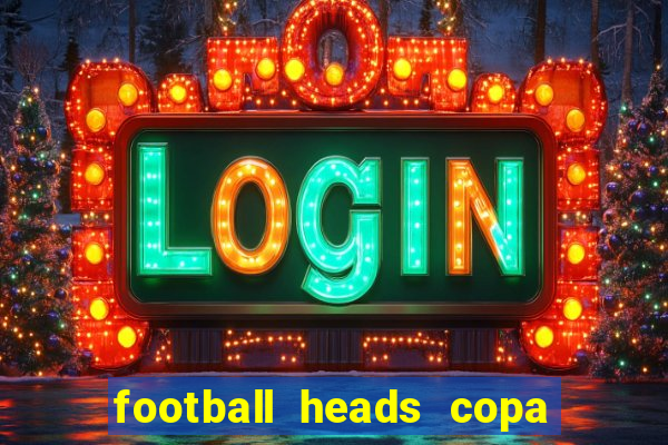 football heads copa libertadores 2015