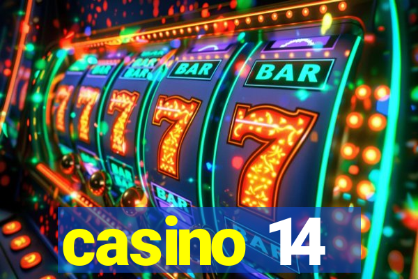 casino 14