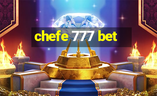 chefe 777 bet