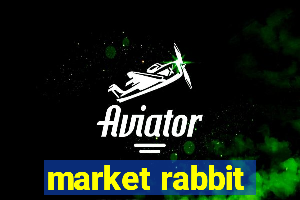 market rabbit