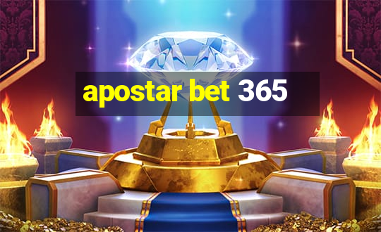 apostar bet 365