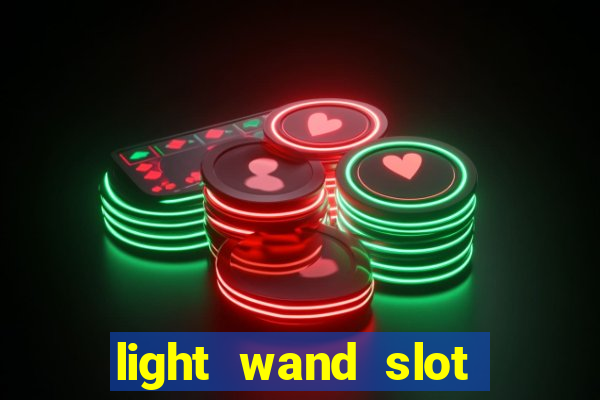 light wand slot machine cheat