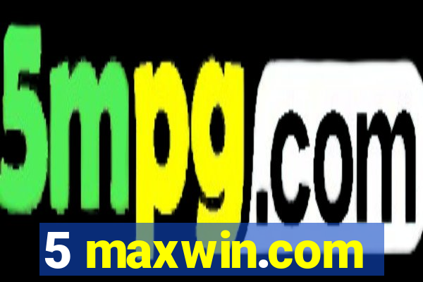 5 maxwin.com