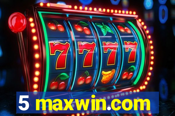 5 maxwin.com