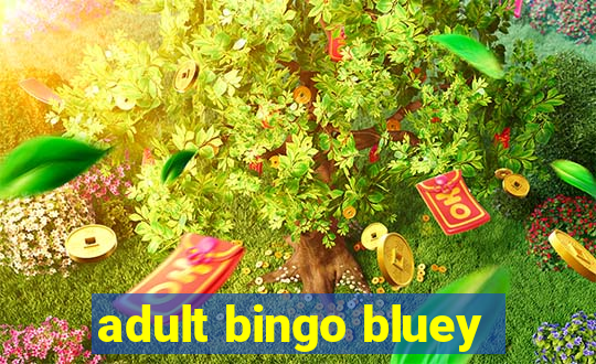 adult bingo bluey