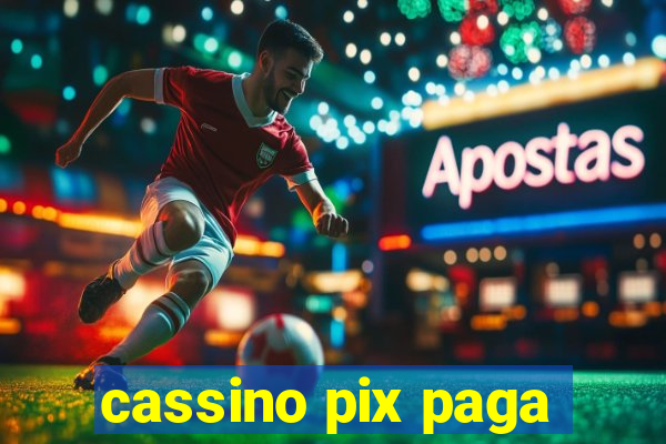 cassino pix paga