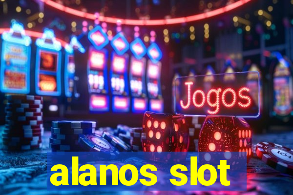 alanos slot