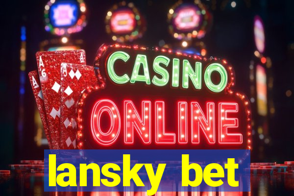 lansky bet