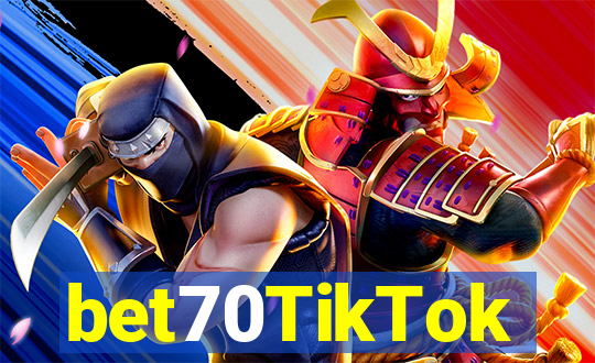 bet70TikTok