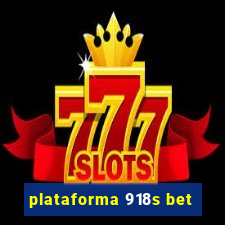 plataforma 918s bet