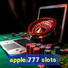 apple 777 slots