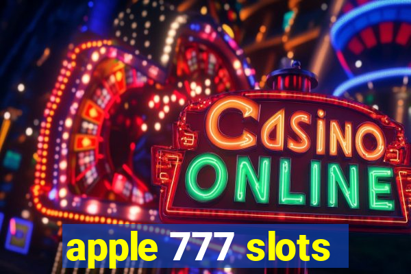 apple 777 slots