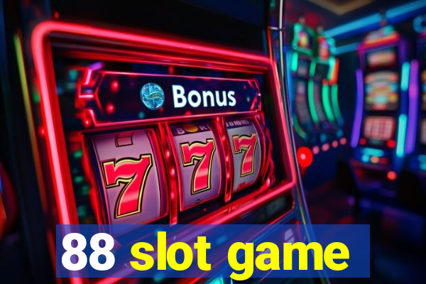 88 slot game