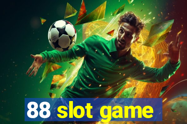 88 slot game