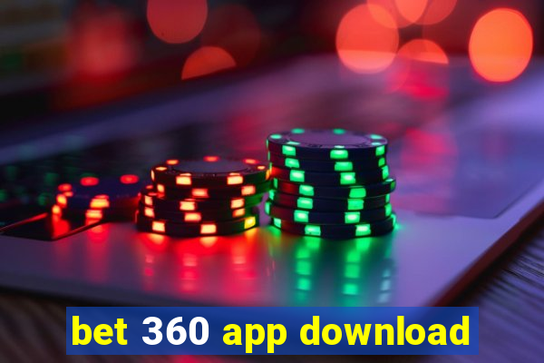 bet 360 app download