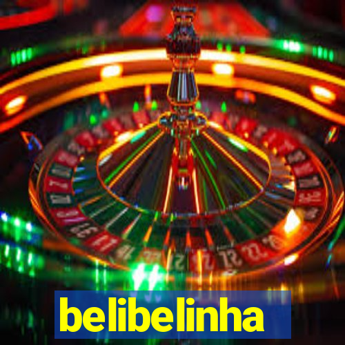 belibelinha