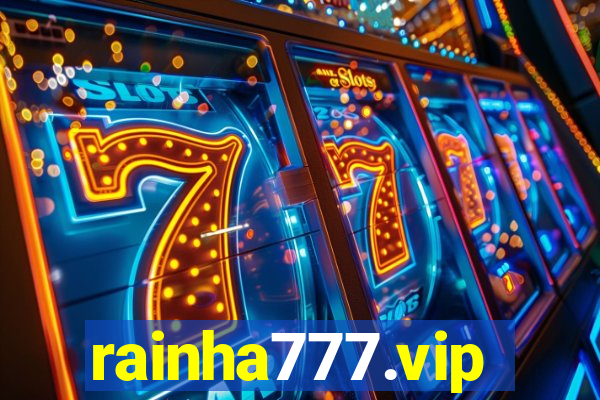 rainha777.vip