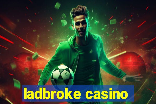 ladbroke casino