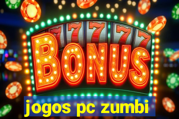 jogos pc zumbi