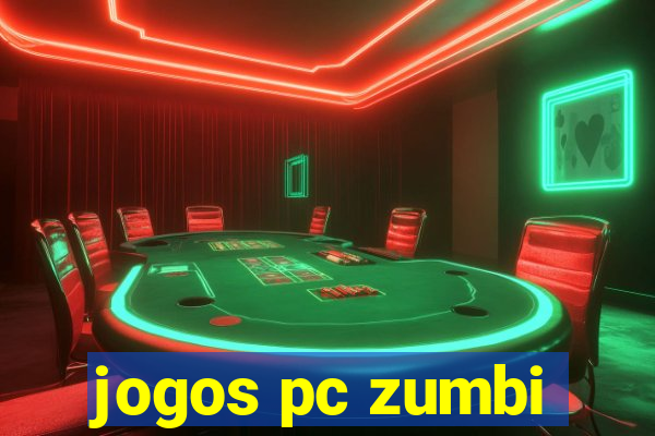 jogos pc zumbi